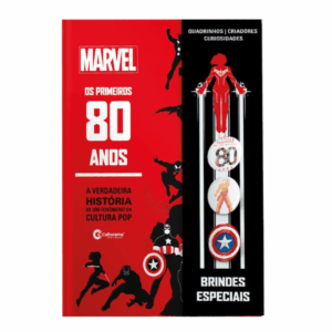 Marvel - os Primeiros 80 Anos - a Verdadeira História de Um Fenômeno da Cultura Pop