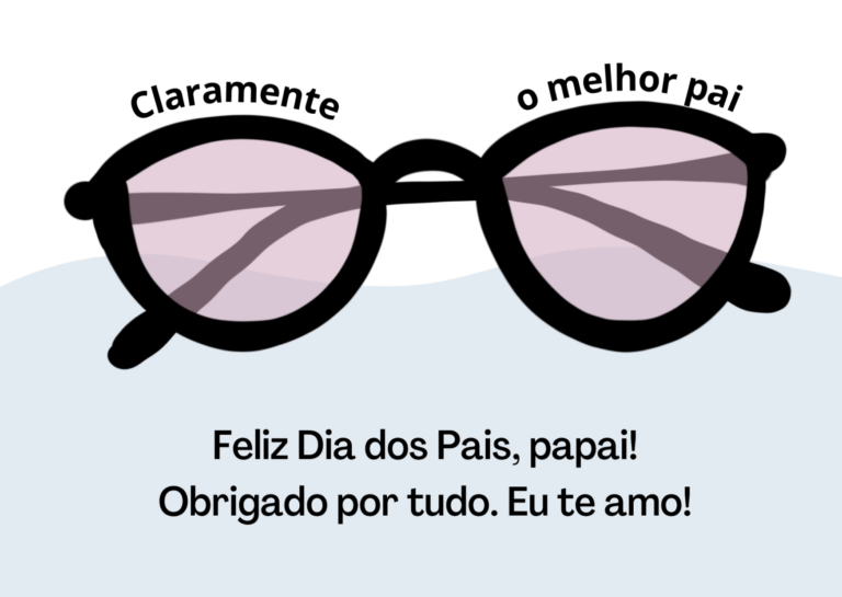 Cartão Dia dos Pais - Pai que usa óculos